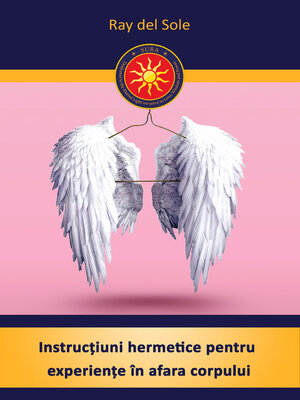 cover image of Instrucțiuni hermetice pentru experiențe în afara corpului